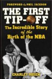 First Tip-Off: the Incredible Story of the Birth of the NBA  cover art
