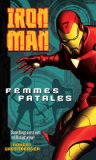 Iron Man: Femmes Fatales 2009 9780345506856 Front Cover