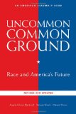 Uncommon Common Ground Race and America's Future cover art