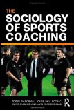 Sociology of Sports Coaching  9780415560856 Front Cover