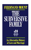Subversive Family 1998 9780684863856 Front Cover