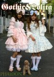 Gothic and Lolita  9780714847856 Front Cover