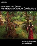 Game Story and Character Development 2006 9781401878856 Front Cover