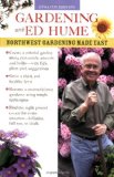 Gardening with Ed Hume Northwest Gardening Made Easy 2008 9781570615856 Front Cover