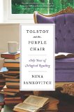 Tolstoy and the Purple Chair My Year of Magical Reading cover art