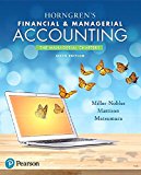 Horngren's Financial and Managerial Accounting The Managerial Chapters 6th 9780134486857 Front Cover