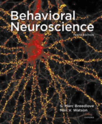 Behavioral Neuroscience 10th 9780197616857 Front Cover