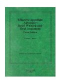 Effective Appellate Advocacy Brief Writing and Oral Argument 3rd 9780314145857 Front Cover