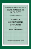 Defence Mechanisms of Plants 2009 9780521112857 Front Cover