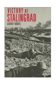 Victory at Stalingrad The Battle That Changed History cover art