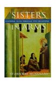 Sisters in Arms Catholic Nuns Through Two Millennia cover art