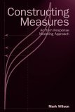 Constructing Measures An Item Response Modeling Approach cover art