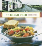 Irish Pub Cookbook (Irish Cookbook, Book on Food from Ireland, Pub Food from Ireland) 2005 9780811844857 Front Cover