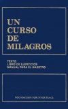 curso de Milagros Edicion en un solo volumen I, II, III  9780960638857 Front Cover