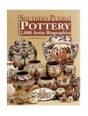 Southern Pueblo Pottery : 2000 Artist Biographies cover art
