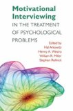 Motivational Interviewing in the Treatment of Psychological Problems  9781593855857 Front Cover