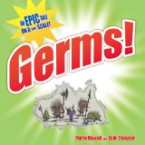 Germs!: an Epic Tale on a Tiny Scale  9781843651857 Front Cover