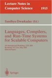 Languages, Compilers, and Run-Time Systems for Scalable Computing 5th International Workshop, LCR 2000, Rochester, NY, USA , May 2000, Selected Papers 2000 9783540411857 Front Cover
