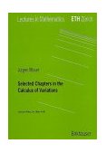 Selected Chapters in the Calculus of Variations 2003 9783764321857 Front Cover