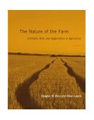 Nature of the Farm Contracts, Risk, and Organization in Agriculture 2004 9780262511858 Front Cover