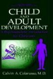 Child and Adult Development A Psychoanalytic Introduction for Clinicians cover art