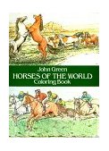 Horses of the World Coloring Book  9780486249858 Front Cover