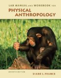 Lab Manual and Workbook for Physical Anthropology  cover art