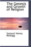 Genesis and Growth of Religion 2008 9780559723858 Front Cover
