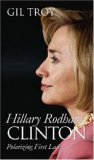 Hillary Rodham Clinton Polarizing First Lady  9780700615858 Front Cover