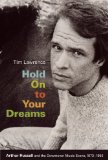 Hold on to Your Dreams Arthur Russell and the Downtown Music Scene, 1973-1992  9780822344858 Front Cover