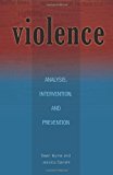 Violence Analysis, Intervention, and Prevention  9780896802858 Front Cover