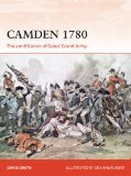 Camden 1780: The Annihilation of Gates’ Grand Army  9781472812858 Front Cover