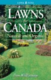 Lawns for Canada Natural and Organic 2005 9781551054858 Front Cover