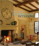 Linda Applewhite's Architectural Interiors Transforming Your Home with Decorative Structural Elements 2007 9781586858858 Front Cover