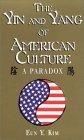 Yin and Yang of American Culture A Paradox cover art