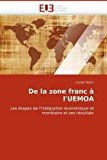 De la Zone Franc ï¿½ L'Uemoa 2010 9786131512858 Front Cover