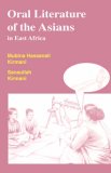 Oral Literature of the Asians in East Africa 2003 9789966250858 Front Cover