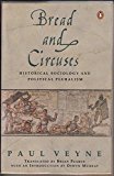 Bread and Circuses Historical Sociology and Political Pluralism  9780140124859 Front Cover