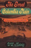 Great Columbia Plain A Historical Geography, 1805-1910 1995 9780295974859 Front Cover