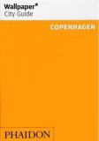 Wallpaper City Guide - Copenhagen 2006 9780714846859 Front Cover