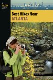Best Hikes near Atlanta 2009 9780762746859 Front Cover