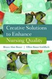 Creative Solutions to Enhance Nursing Quality  cover art