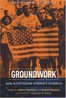 Groundwork Local Black Freedom Movements in America cover art