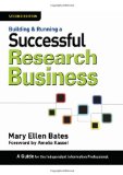 Building and Running a Successful Research Business A Guide for the Independent Information Professional cover art