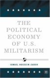 Political Economy of U. S. Militarism  9781403972859 Front Cover