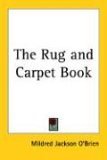 Rug and Carpet Book 2005 9781419151859 Front Cover