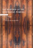 Worship of the Generative Powers During the Middle Ages of Western Europe 2008 9781437504859 Front Cover