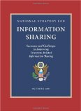 National Strategy for Information Sharing Successes and Challenges in Improving Terrorism-Related Information Sharing 2009 9781600375859 Front Cover