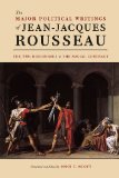 Major Political Writings of Jean-Jacques Rousseau The Two Discourses and the Social Contract