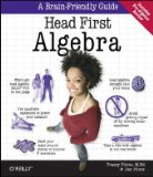 Head First Algebra A Learner's Guide to Algebra I 2009 9780596514860 Front Cover
